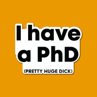 Pretty Huge.....🎓 - Sticker