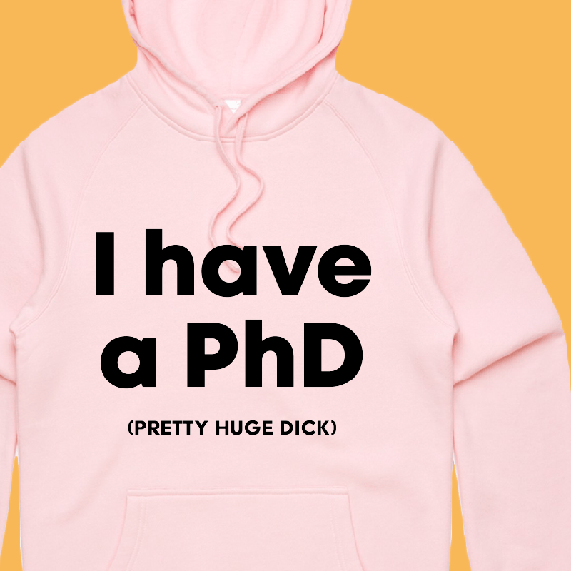 Pretty Huge.....🎓 - Unisex Hoodie