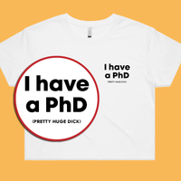 Pretty Huge.....🎓 - Women's Crop Top