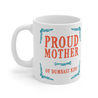 Proud Mother 🥴💩 – Coffee Mug