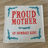 Proud Mother 🥴💩 - Cushion Case