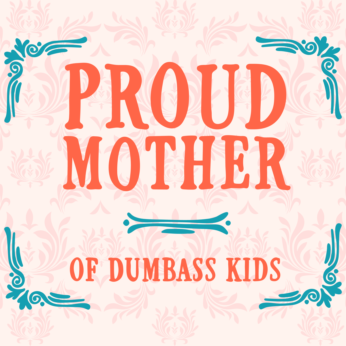 Proud Mother 🥴💩 - Mouse Pad