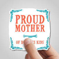 Proud Mother 🥴💩 – Sticker
