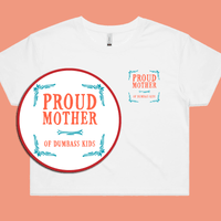 Proud Mother 🥴💩 – Women's Crop Top