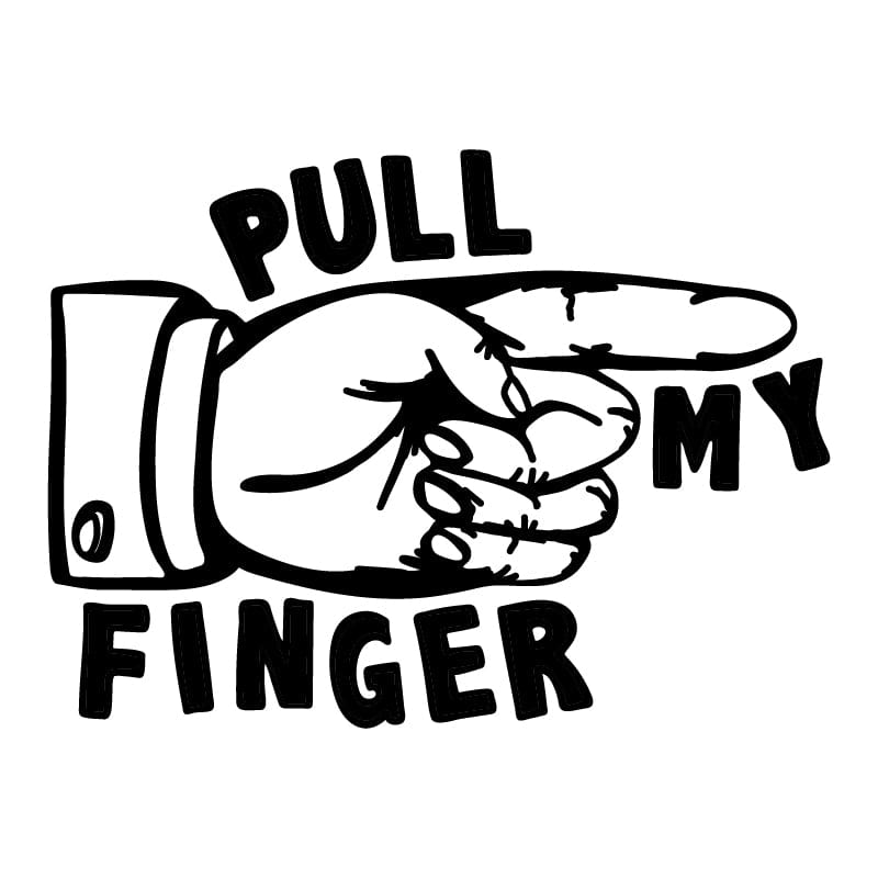 Pull My Finger 👉 - Toddler T Shirt