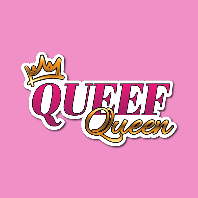 Queef Queen 💨👑 - Sticker