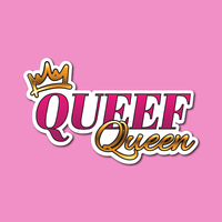 Queef Queen 💨👑 - Sticker