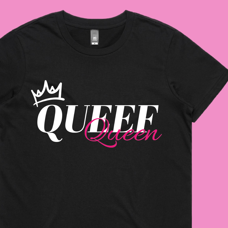 Queef Queen 💨👑 - Women's T Shirt