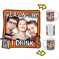 Reason Why I Drink 🍺 - Personalised Coffee Mug