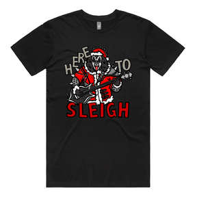 S / Black / Large Front Design Here To Sleigh 🎅🤘 - Men's T Shirt