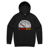 S / Black / Large Front Print Need Beer 🍺⛽ – Unisex Hoodie