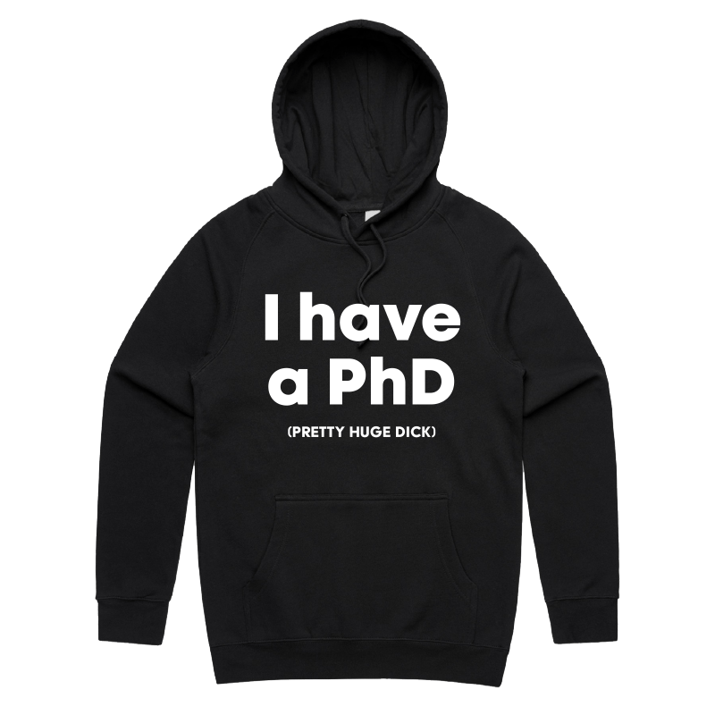 S / Black / Large Front Print Pretty Huge.....🎓 - Unisex Hoodie