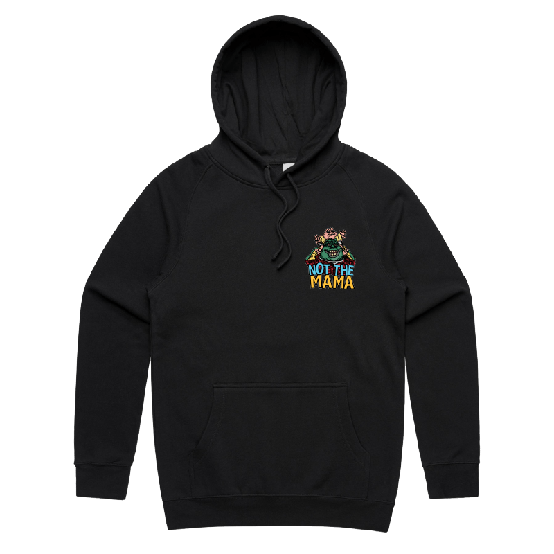 S / Black / Small Front Print Not The Mama 🦕🍳 - Unisex Hoodie