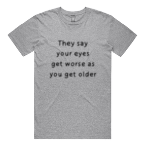 S / Grey / Large Front Design Eyes Get Worse... 👓❌ – Men's T Shirt