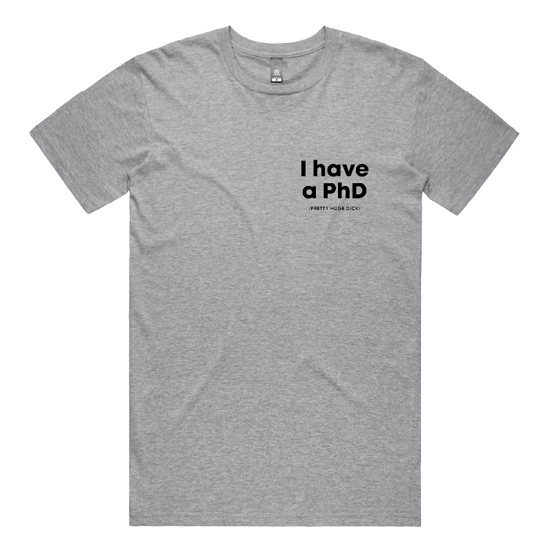 S / Grey / Small Front Design Pretty Huge.....🎓 - Men's T Shirt