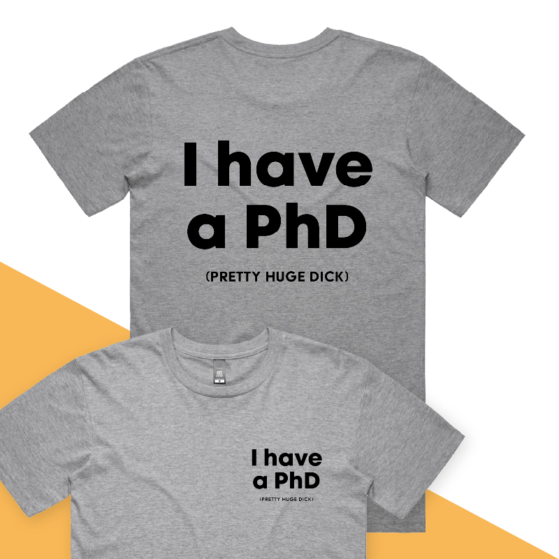 S / Grey / Small Front & Large Back Design Pretty Huge.....🎓 - Men's T Shirt