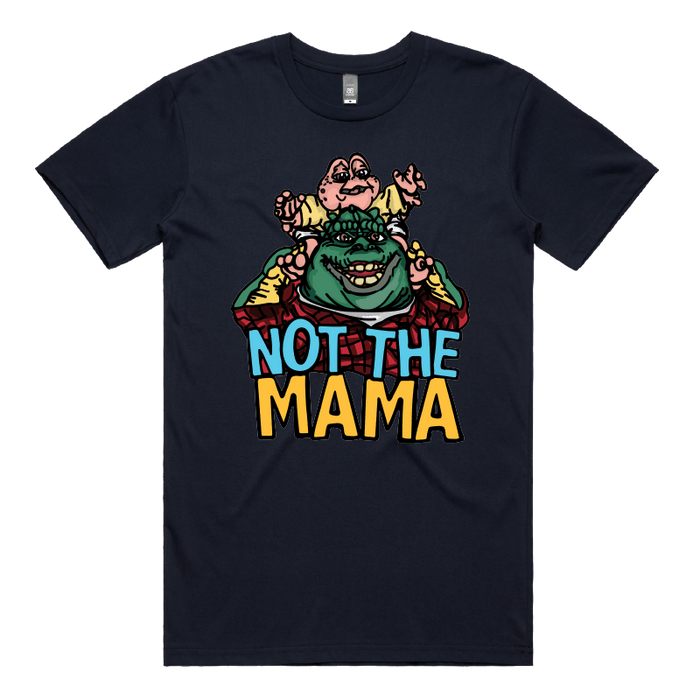 S / Navy / Large Front Design Not The Mama 🦕🍳 - Men's T Shirt
