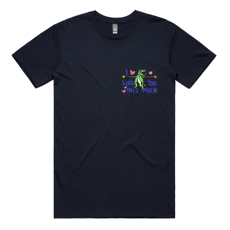 S / Navy / Small Front Design Love You This Much 🦕📏 – Men's T Shirt