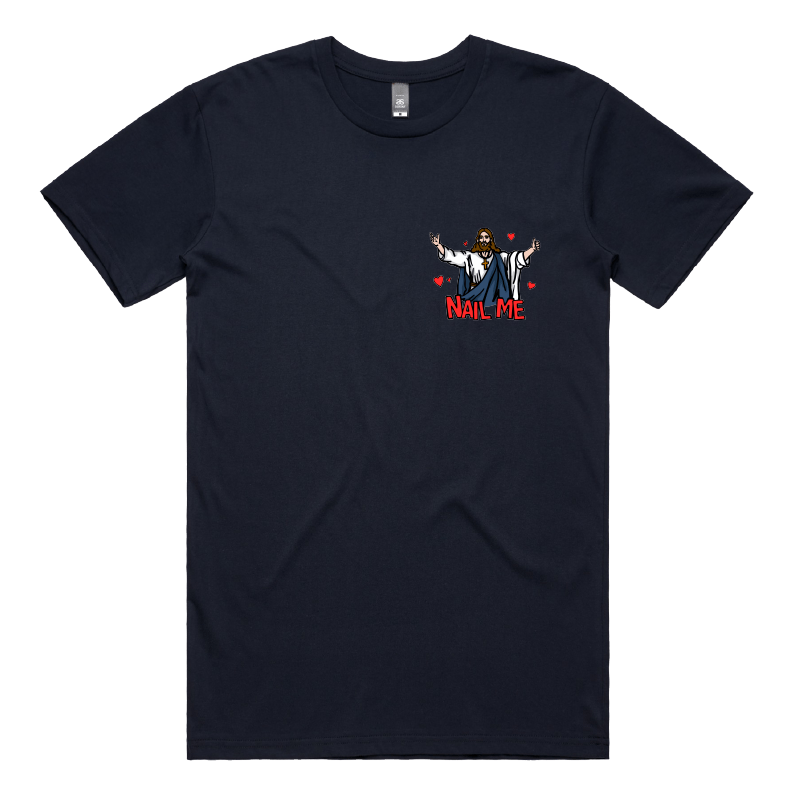 S / Navy / Small Front Design Nail Me 🙏🔨 – Men's T Shirt