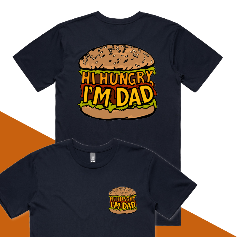 S / Navy / Small Front & Large Back Design Hi Hungry, I'm Dad 🍔 - Men's T Shirt