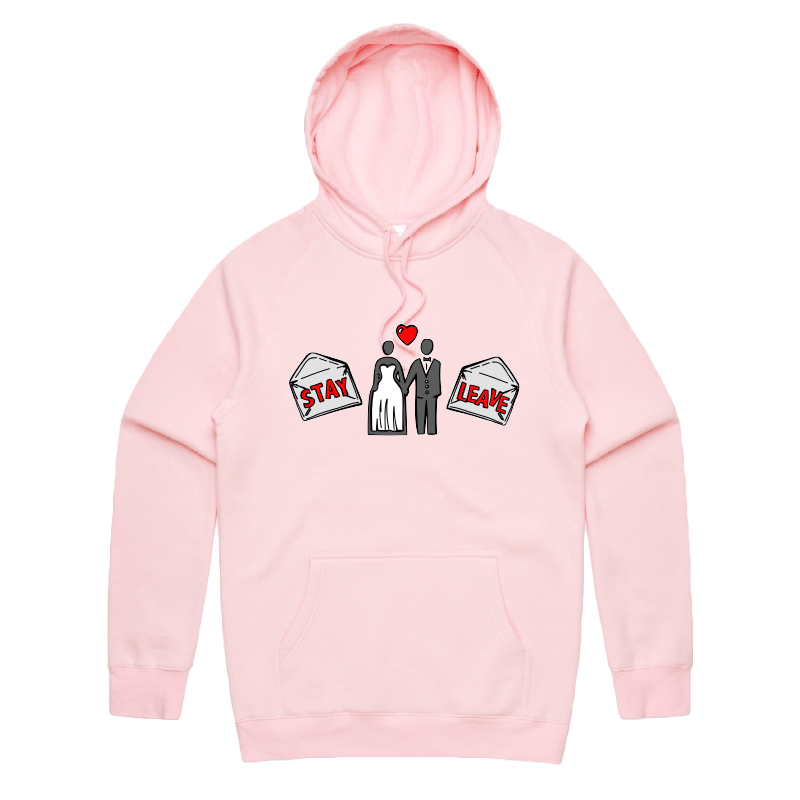 S / Pink / Large Front Print Stay or Leave? 💌💔 – Unisex Hoodie