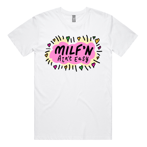 S / White / Large Front Design Milf'n Ain't Easy 👩🎖️ – Men's T Shirt