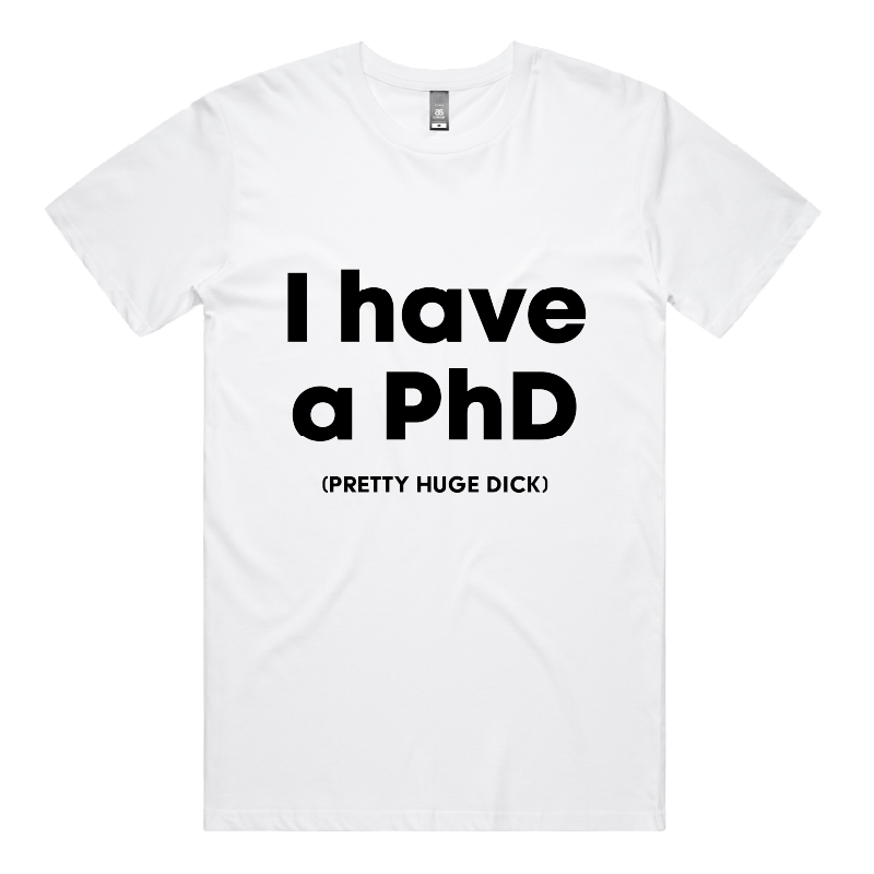 S / White / Large Front Design Pretty Huge.....🎓 - Men's T Shirt