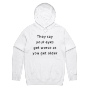 S / White / Large Front Print Eyes Get Worse... 👓❌ – Unisex Hoodie