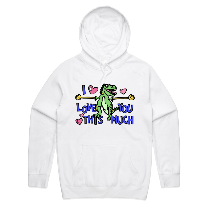 S / White / Large Front Print Love You This Much 🦕📏 – Unisex Hoodie