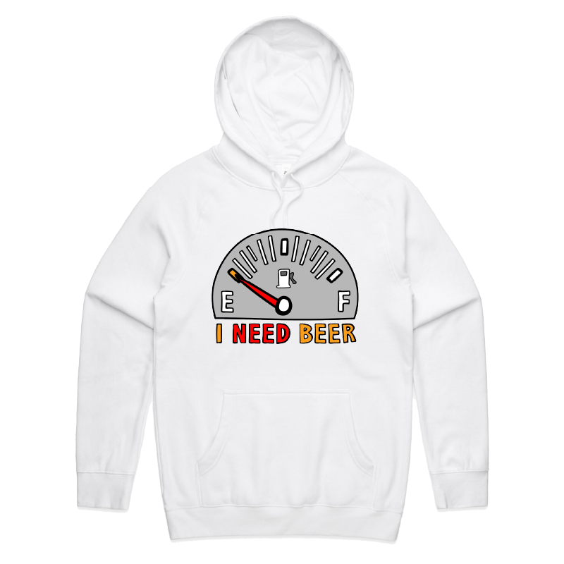 S / White / Large Front Print Need Beer 🍺⛽ – Unisex Hoodie