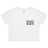 S / White Participation Wife 👩🥈 – Women's Crop Top