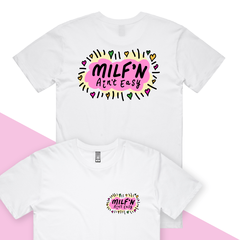 S / White / Small Front & Large Back Design Milf'n Ain't Easy 👩🎖️ – Men's T Shirt