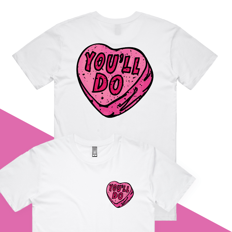S / White / Small Front & Large Back Design You'll Do 🤷‍♀️💊 – Men's T Shirt