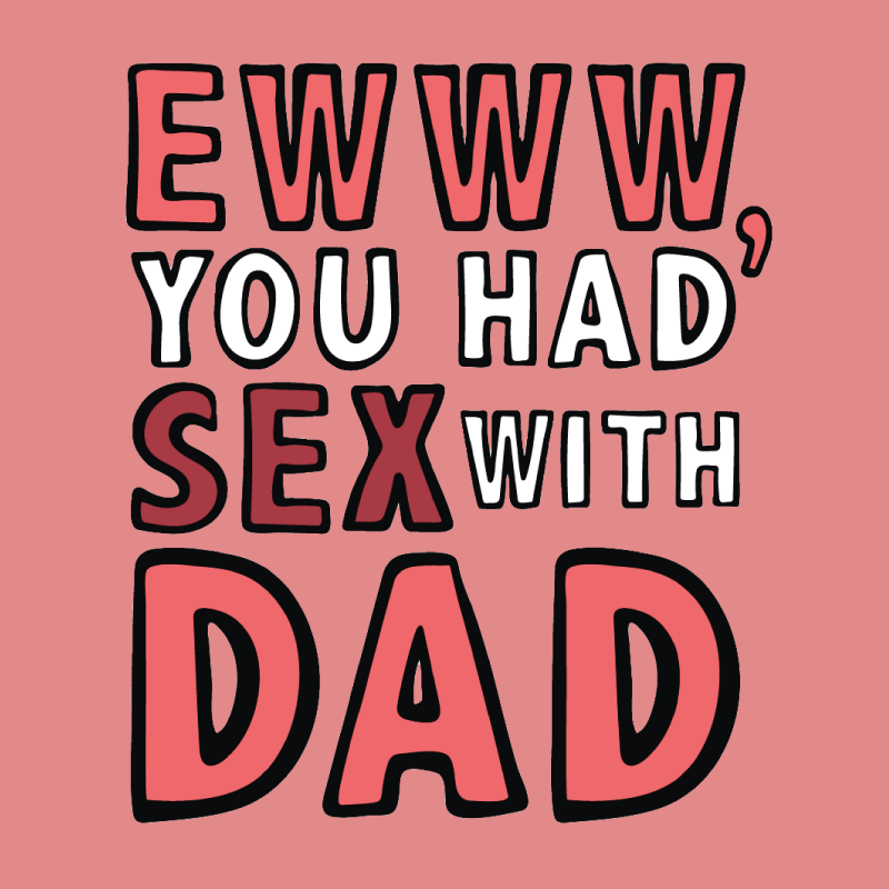 Sex With Dad 🤮 - Coffee Mug