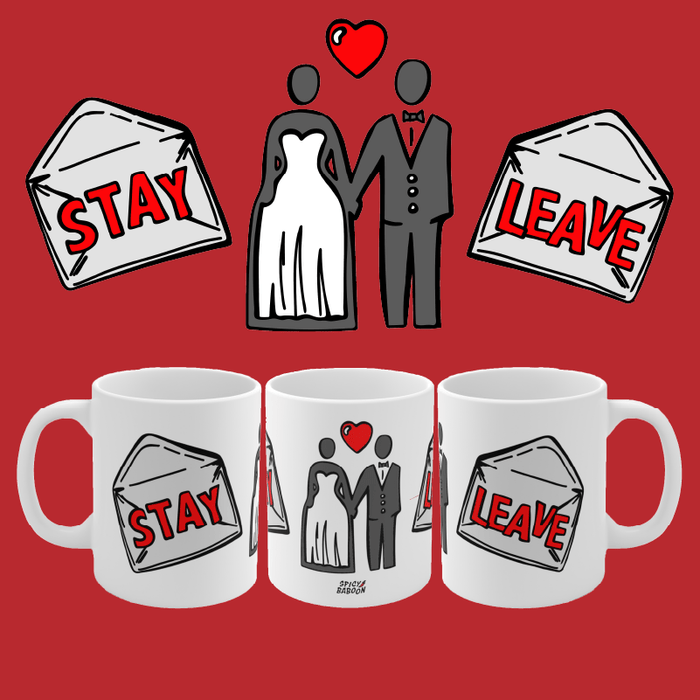 Stay or Leave? 💌💔 – Coffee Mug