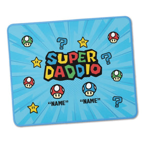 Super Daddio ⭐🍄 - Personalised Mouse Pad