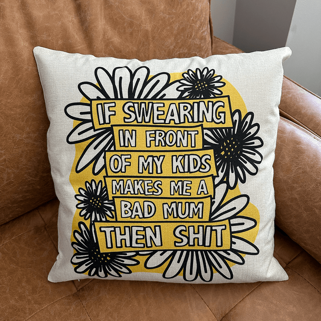 Sweary Mum 🤬🎀 - Cushion Case