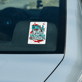 That Escalated Quickly 🤬😬 – Sticker