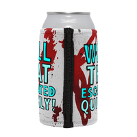 That Escalated Quickly 🤬😬 – Stubby Holder