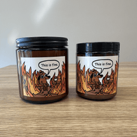 This Is Fine 🔥 - Scented Candle