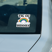 Tig Ol’ Biddies 🍒🤤 - Sticker