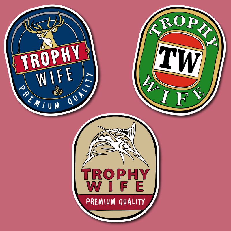 Trophy Wife 🍺🏆 – Sticker