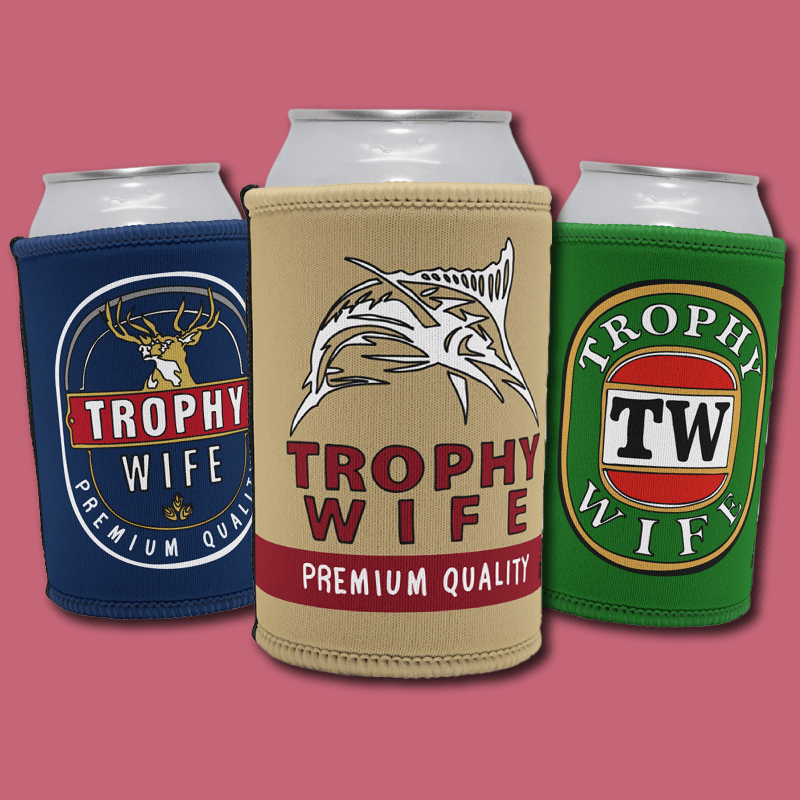 Trophy Wife 🍺🏆 – Stubby Holder