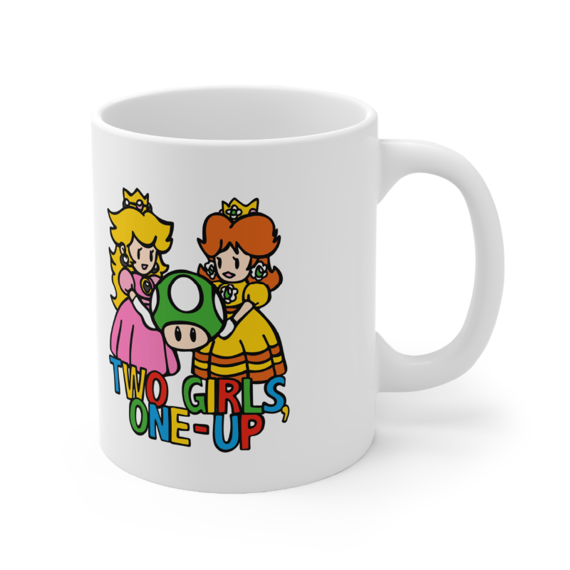 Two Girls One-Up 🍄📤 – Coffee Mug