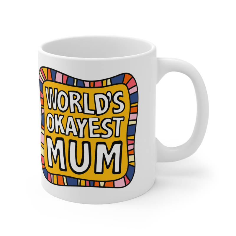 World's Okayest Mum 🌍🏆 – Coffee Mug