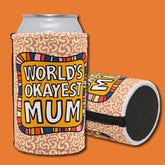 World's Okayest Mum 🌍🏆 – Stubby Holder