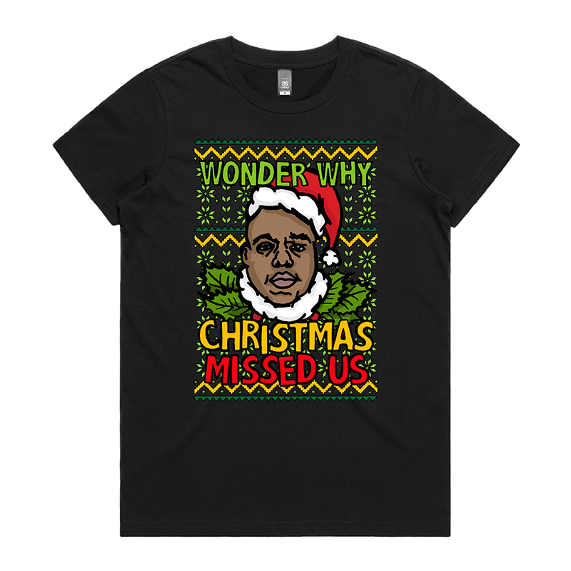 BIG Christmas 🎤🎅 - Women's T Shirt