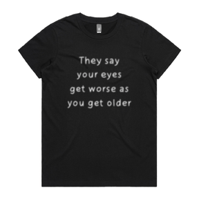 XS / Black / Large Front Design Eyes Get Worse... 👓❌ – Women's T Shirt