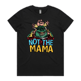 XS / Black / Large Front Design Not The Mama 🦕🍳 - Women's T Shirt