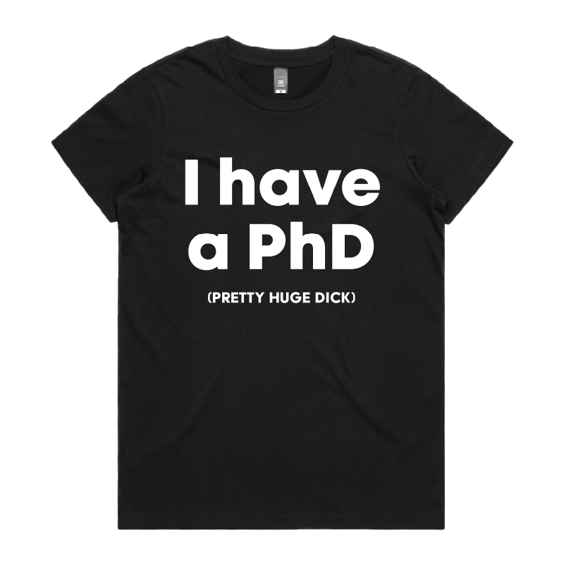 XS / Black / Large Front Design Pretty Huge.....🎓 - Women's T Shirt
